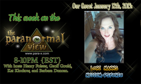 Lori Manns, January 12, 2013 guest on The Paranormal View