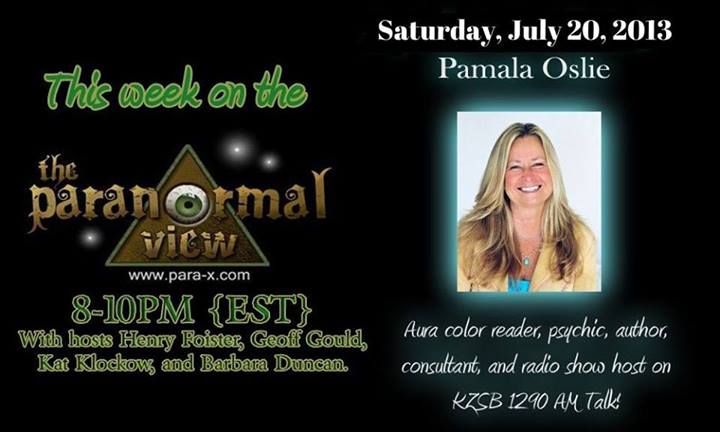 Pamala Oslie; Paranormal View 20 July 2013