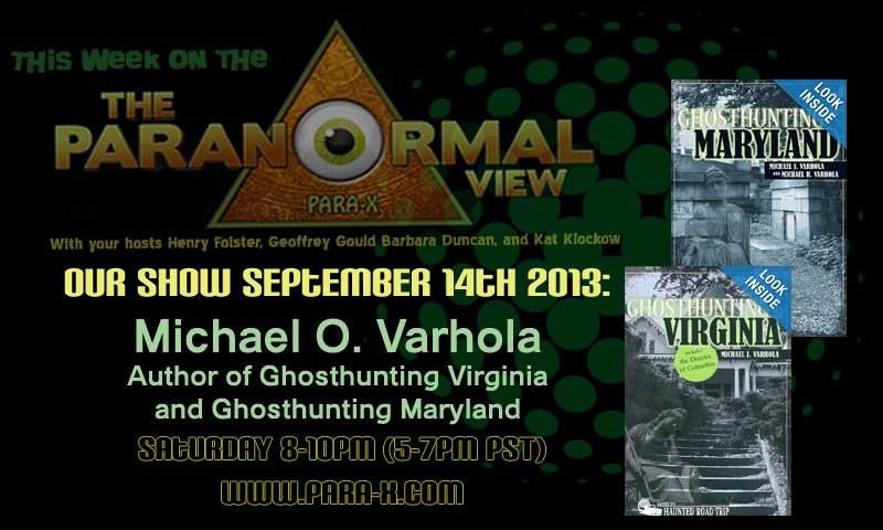 Michael Varhola, September 14, 2013 guest on The Paranormal View