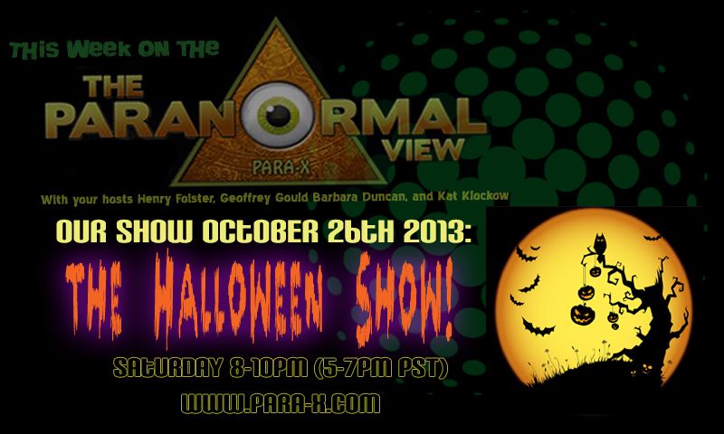 The Paranormal View 2013 Samhain/Halloween edition