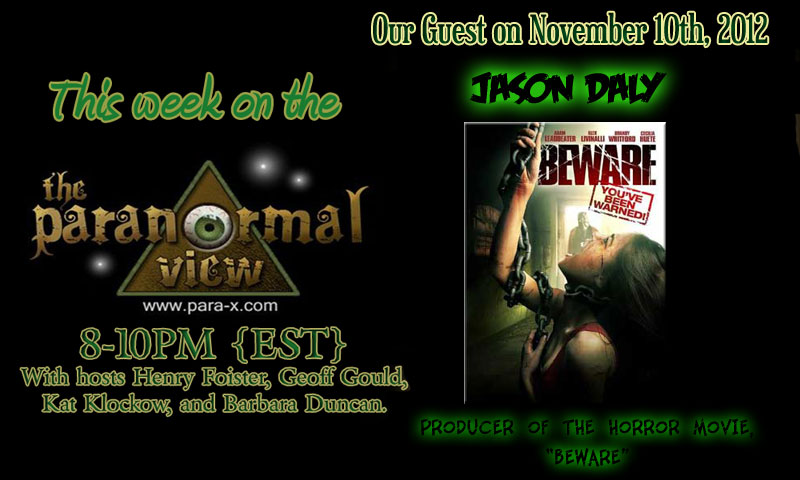 Jason Daly; Paranormal View 17 November 2012