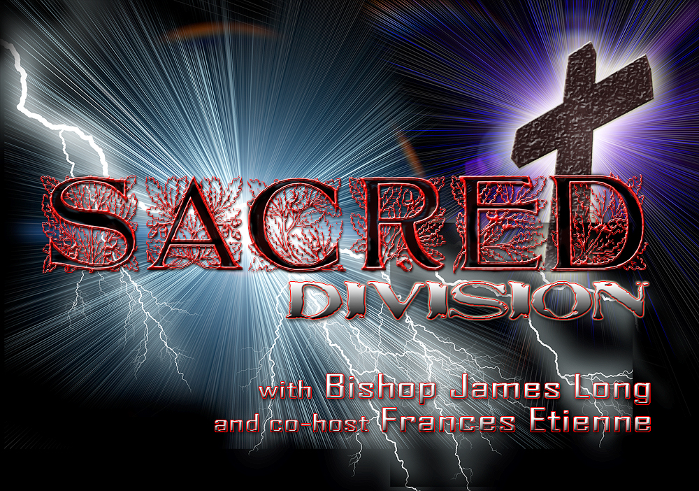 The Sacred Divison, Wednesdays 6:00pm pacific, 9:00pm eastern