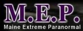 M.E.P.: Maine Extreme Paranormal Investigations and Research Team